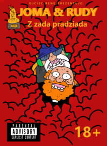 Joma & Rudy. Z zada pradziada