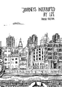 Journeys interrupted by life