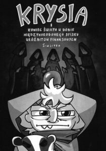 Krysia #02: Krysia i Koniec Świata w Dobie Międzynarodowego Spisku Wróżbitów Finansowych