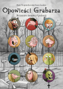 Opowieści Grabarza #03: Różaniec świętej Apolonii