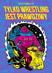 Tylko Wrestling Jest Prawdziwy