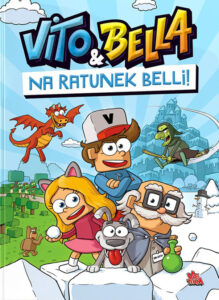 Vito i Bella #01: Na ratunek Belli