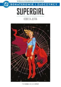 WKKDC BIZ, tom 102: Supergirl: Kobieta Jutra WKKDC BIZ, tom 102: Supergirl: Kobieta Jutra