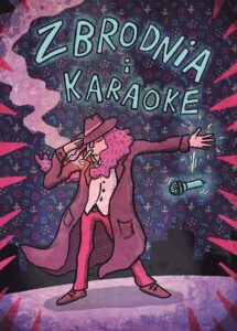 Zbrodnia i karaoke