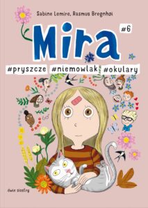 Mira #06: #pryszcze #niemowlak #okulary