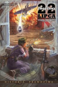 Urodzony 22 lipca. Konspiracja i Powstanie (HC)