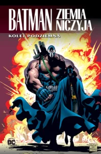 Batman: Ziemia niczyja, tom 06: Kolej podziemna Batman: Ziemia niczyja, tom 06: Kolej podziemna