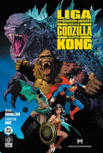Liga Sprawiedliwości kontra Godzilla kontra Kong Liga Sprawiedliwości kontra Godzilla kontra Kong