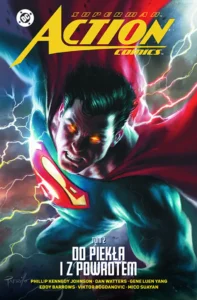 Superman. Action Comics #02: Do piekła i z powrotem Superman. Action Comics #02: Do piekła i z powrotem