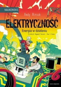 Elektryczność. Energia w działaniu