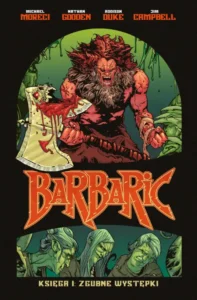 Barbaric #01: Zgubne występki