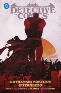 Batman. Detective Comics #04: Gothamski Nokturn: Intermezzo Batman. Detective Comics #04: Gothamski Nokturn: Intermezzo
