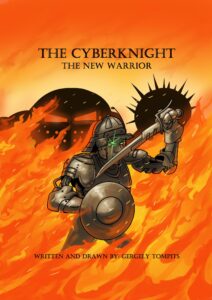 The Cyberknight – The New Warrior
