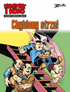Kajtek i Koko. Śladem białego wilka #02: Chybiony strzał
