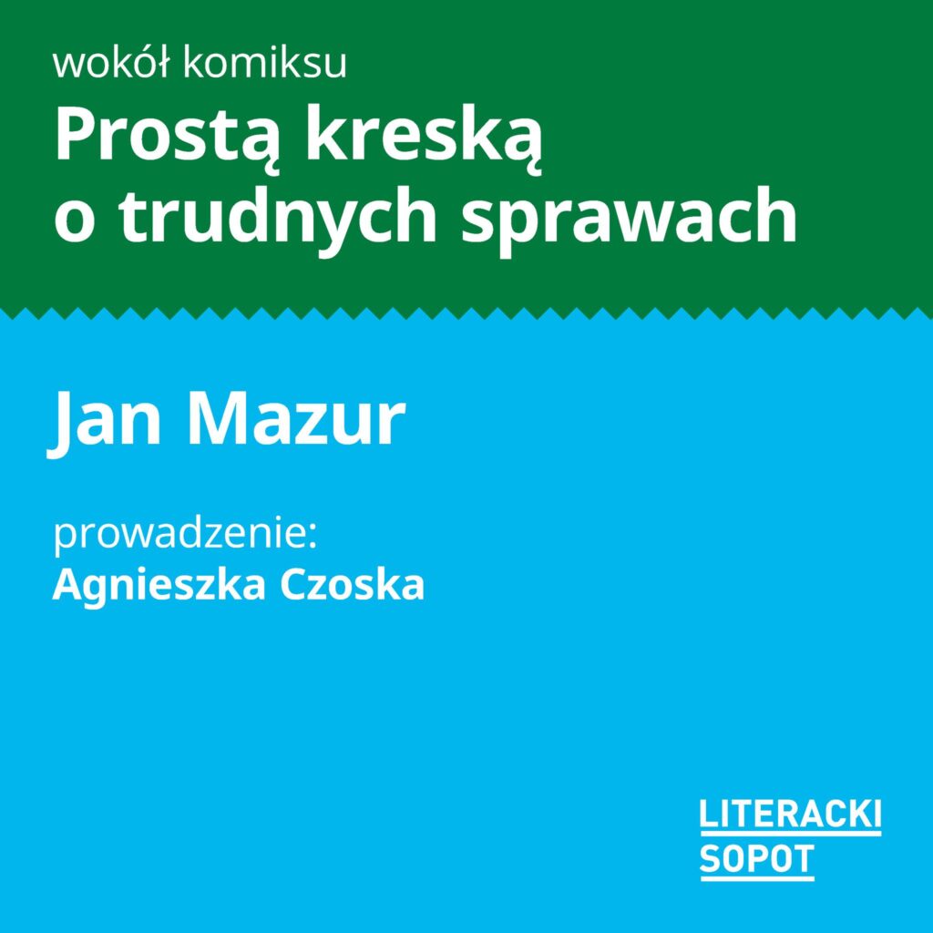 Literacki sopot Jan MAzur