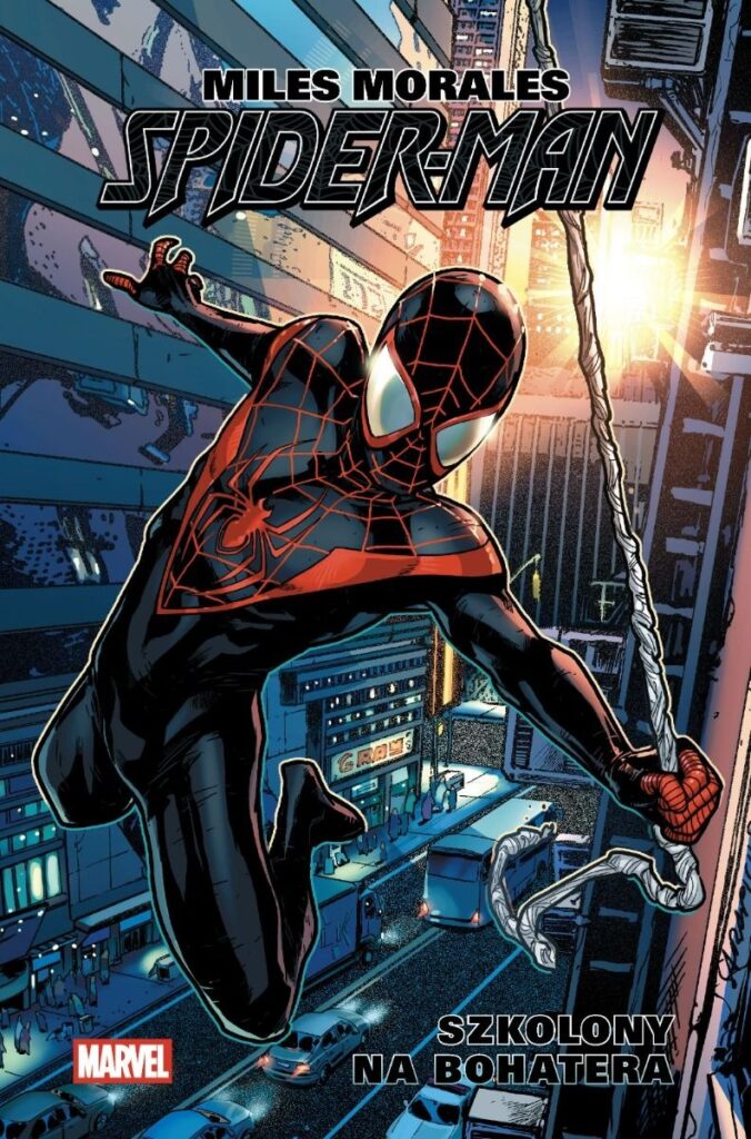 Miles Morales. Spider-Man. Szkolony na bohatera. Tom 1