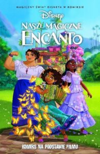 Nasze magiczne Encanto