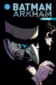 Batman Arkham: Pingwin Batman Arkham: Pingwin