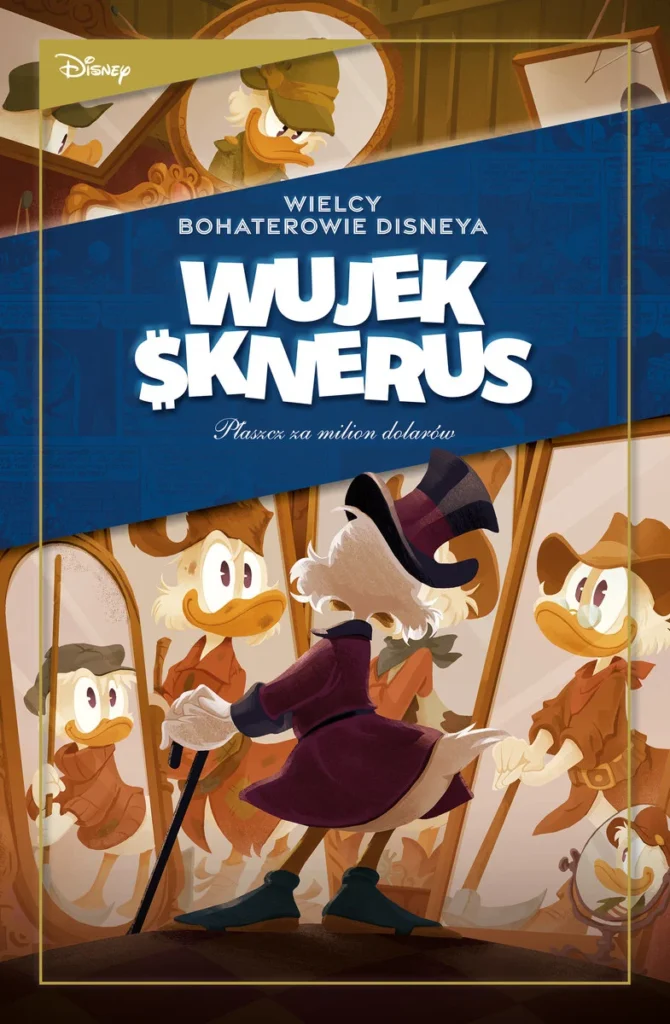 Wielcy bohaterowie Disneya. Wujek Sknerus 01