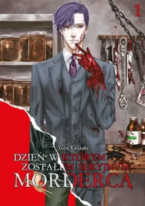 Dzień, w którym zostałem seryjnym mordercą #01 Dzień, w którym zostałem seryjnym mordercą #01