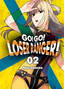 Go! Go! Loser Ranger! #02