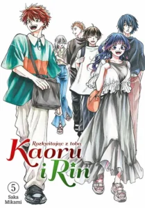 Kaoru i Rin. Rozkwitając z tobą #05