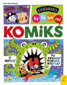 Książkożercy. Sylabami. Komiks. Mimi i Pigi #01: Misja Atlantyda