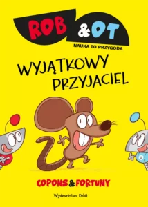 Rob & Ot #02: Wyjątkowy przyjaciel