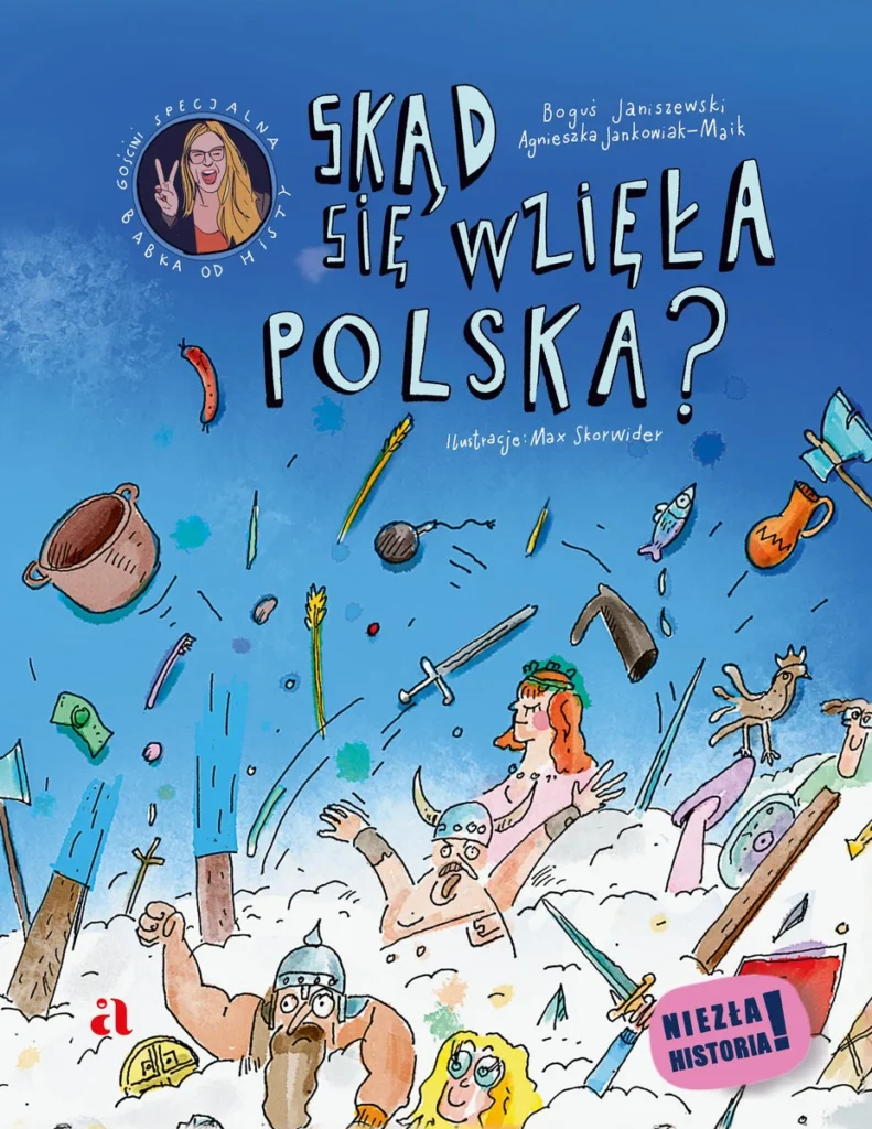 Skąd się wzięła Polska