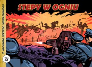 Z archiwum Jerzego Wróblewskiego #24: Stepy w ogniu