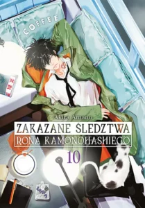 Zakazane śledztwa Rona Kamonohashiego #10