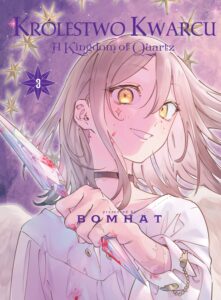 Królestwo Kwarcu – Kingdom of Quartz #03