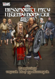 Niesamowite Mity i Legendy Nordyckie #01: Narodziny trzech klas społecznych