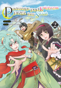 Podróżując pod Księżycem przez Inny Świat #02