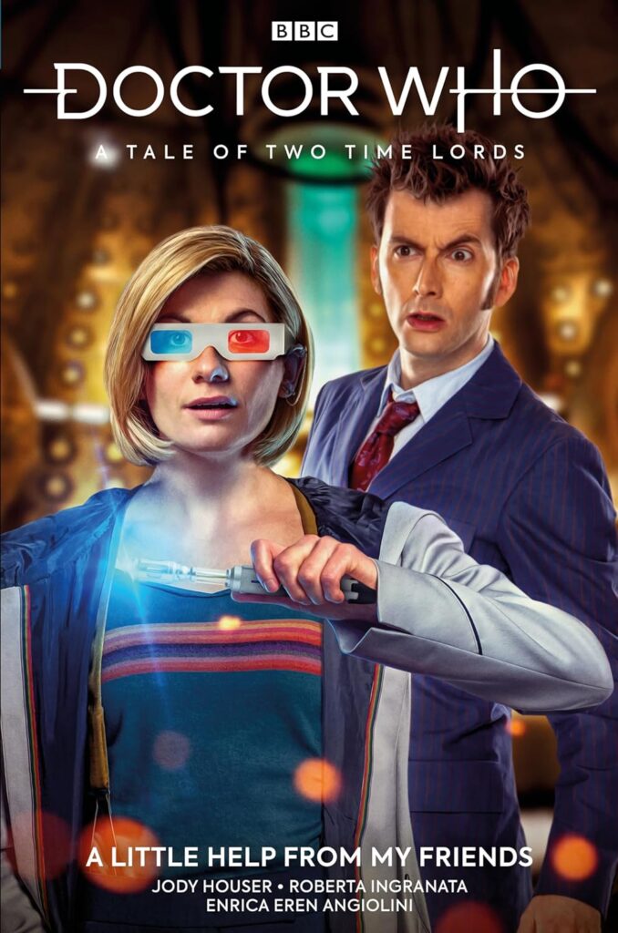 A Tale of Two Time Lords A Little Help From My Friends