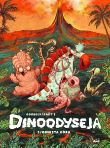 Dinoodyseja #02: Ognista góra