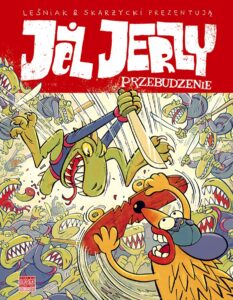 Jeż Jerzy: Przebudzenie