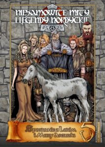 Niesamowite Mity i Legendy Nordyckie #05: Spotkanie z Lokim i Mury Asgardu