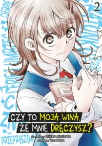 Czy to moja wina, że mnie dręczysz? #02