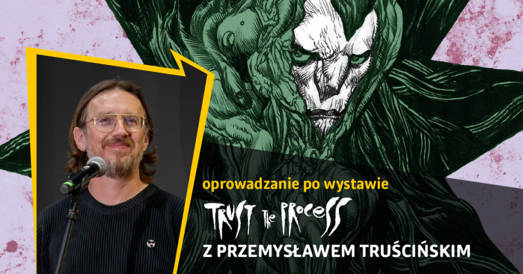 Oprowadzanie kuratorskie po wystawie TRUST the process z Przemysławem Truścińskim