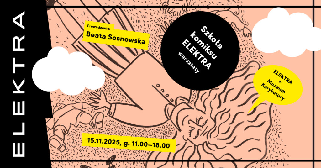 Szkoła Komiksu. ELEKTRA – warsztaty z Beatą Sosnowską