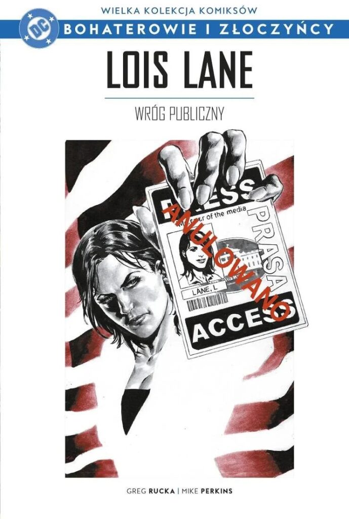 WKKDC BIZ 112 Lois Lane Wróg publiczny