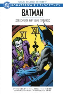 WKKDC BIZ, tom 113: Batman: Uśmiechnięte ryby i inne opowieści