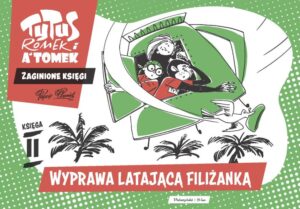 Tytus, Romek i A’Tomek. Zaginione księgi #02: Wyprawa latającą filiżanką