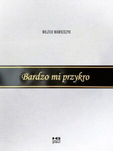 Bardzo mi przykro