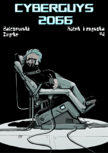 Cyberguys 2066 #04: Kotek i myszka 4