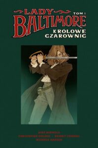 Lady Baltimore #01: Królowe Czarownic