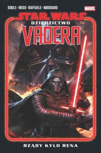 Star Wars. Dziedzictwo Vadera #01: Rządy Kylo Rena