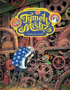 Tymek i Mistrz #06: Perpetuum mobile