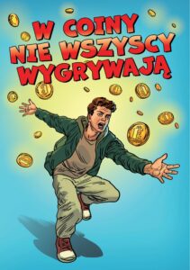 W coiny nie wszyscy wygrywają